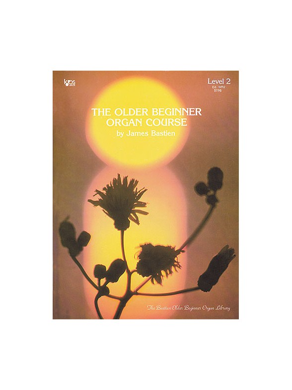 Older Beginner Organ Course, The, Level 2