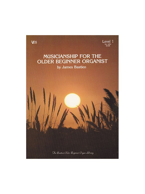 Musicianship For The Older Beginner Organist, 1