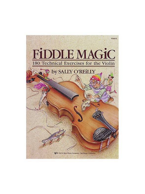 Sally O'Reilly: Fiddle Magic - 180 Technical Exercises For The Violin