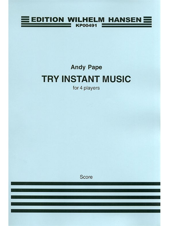 Andy Pape: Try Instant Music