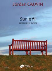 Sur le fil : 4 pièces pour guitare