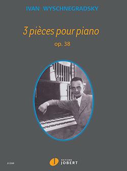 Pièces (3) Op.38