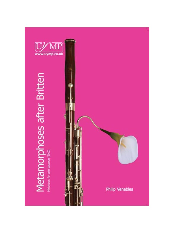 Philip Venables: Four Metamorphoses After Britten (Bassoon)