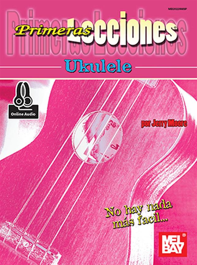 First Lessons Ukulele : Spanish Edition