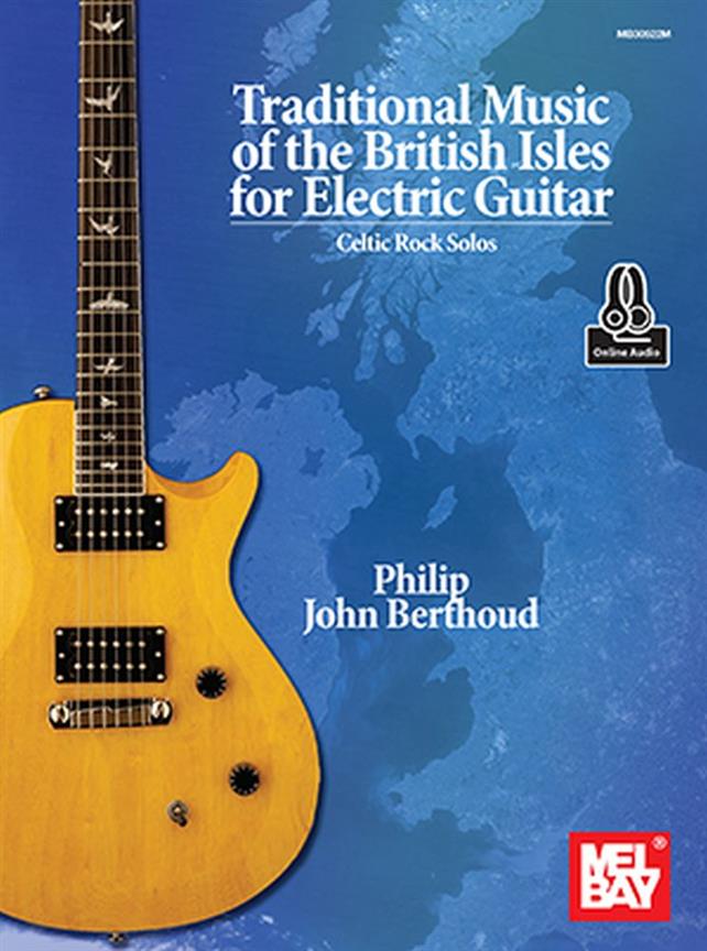 Traditional Music of the British Isles : for Electric Guitar