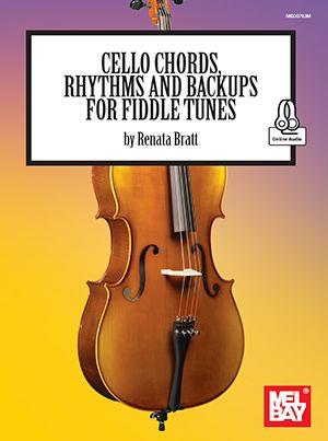 Cello Chords, Rhythms and Backups : for Fiddle Tunes