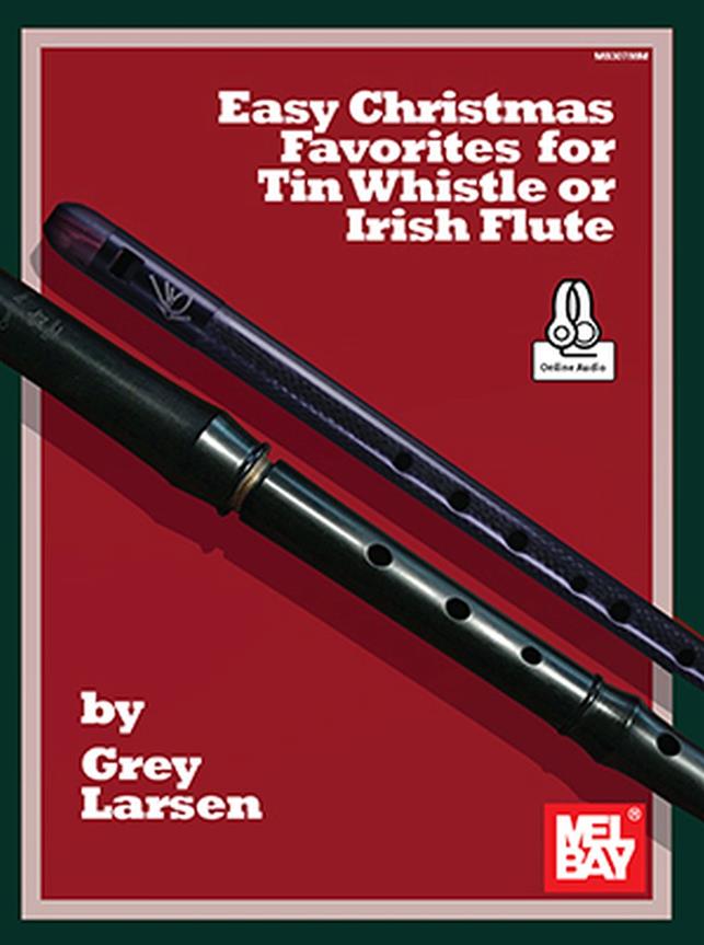 Easy Christmas Favorites : for Tin Whistle or Irish Flute