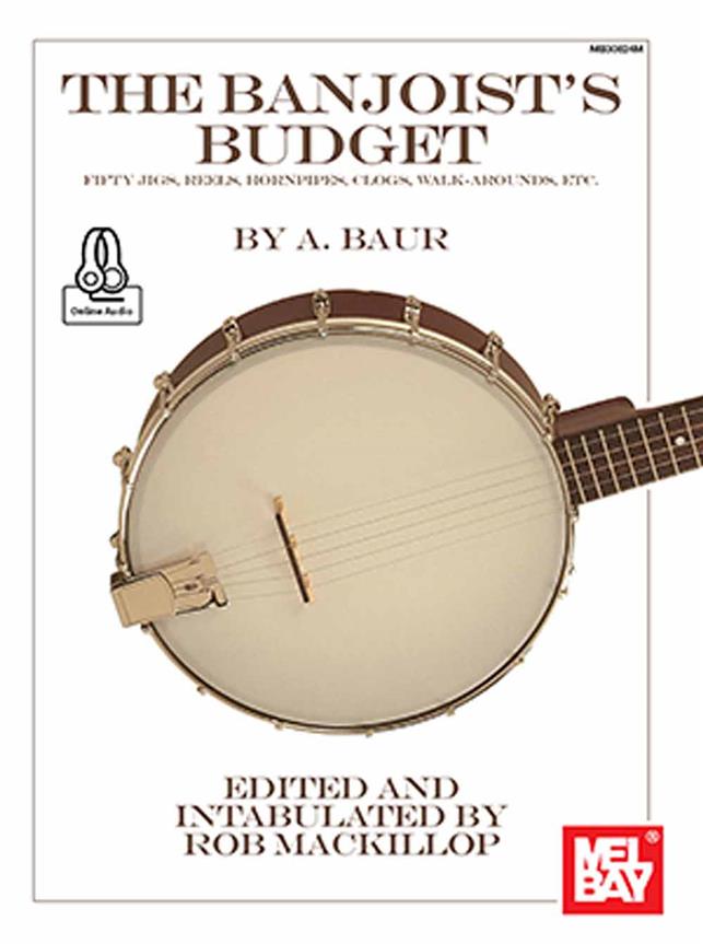 The Banjoist's Budget : Fifty Jigs, Reels, Hornpipes, Clogs, Walk-Arounds, Etc.