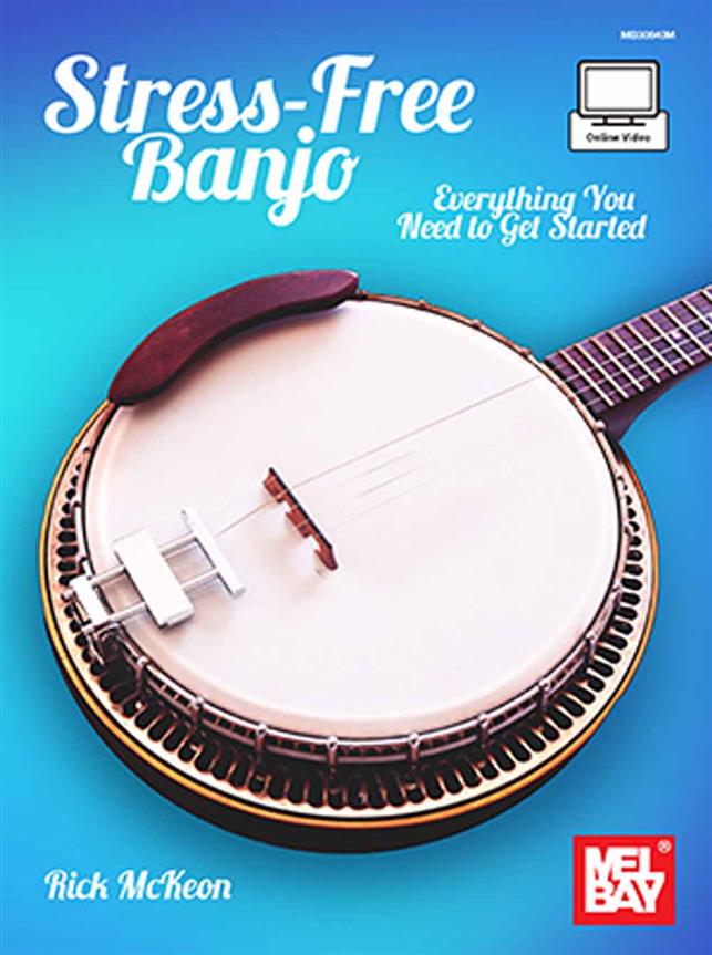 Stress-Free Banjo : Everything You Need to Get Started