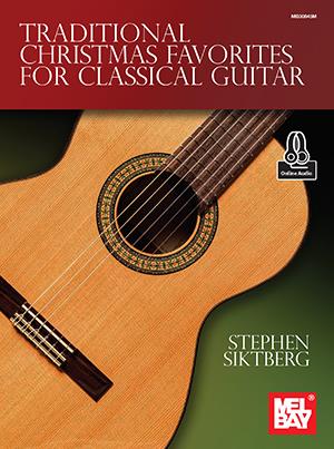 Traditional Christmas Favorites : for Classical Guitar