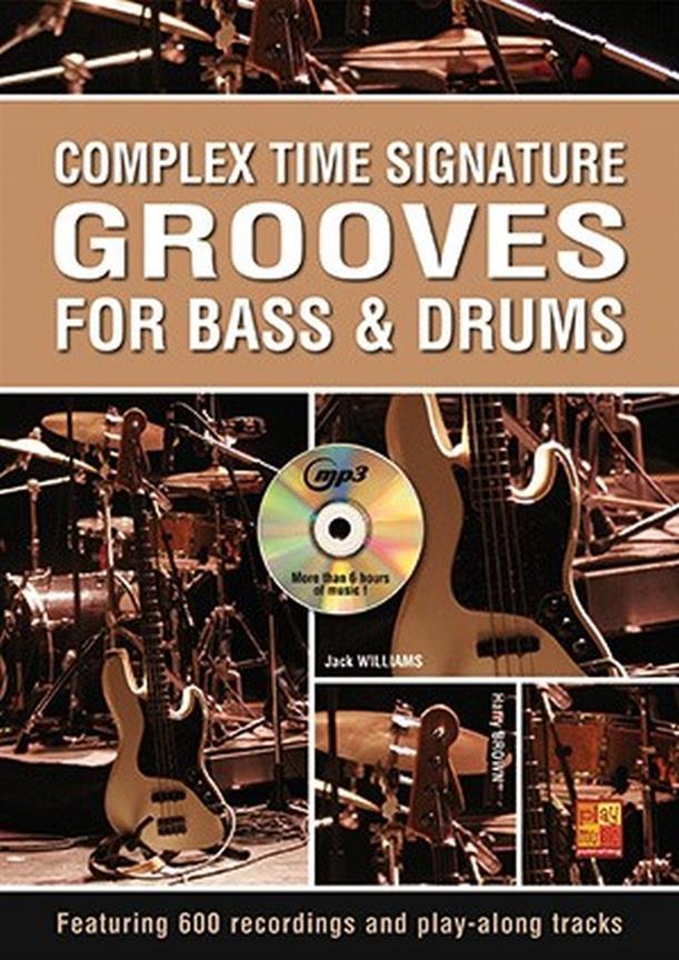 Complex Time Signature Grooves : For Bass & Drums