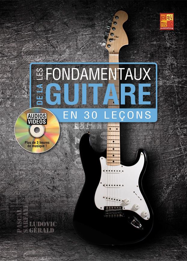 Gérald & Sarfati: Les Fondamentaux De La Guitare En 30 Leçons (Livre/DVD)