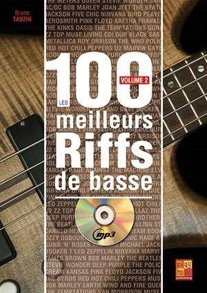 Les 100 meilleurs riffs de basse : Volume 2