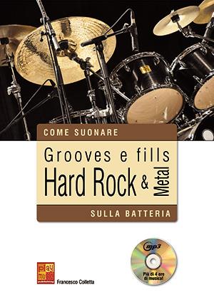 Francesco Colletta: Grooves E Fills Hard Rock & Metal Sulla Batteria (Libro/CD)