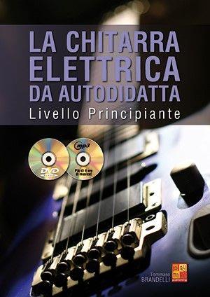 La?chitarra elettrica da autodidatta : Livello Principiante