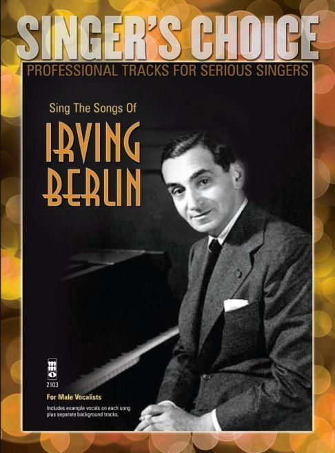 Singer's Choice: Sing The Songs Of Irving Berlin (Book/CD)