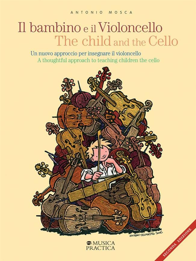 Il Bambino e Il Violoncello : 2a Edizioni