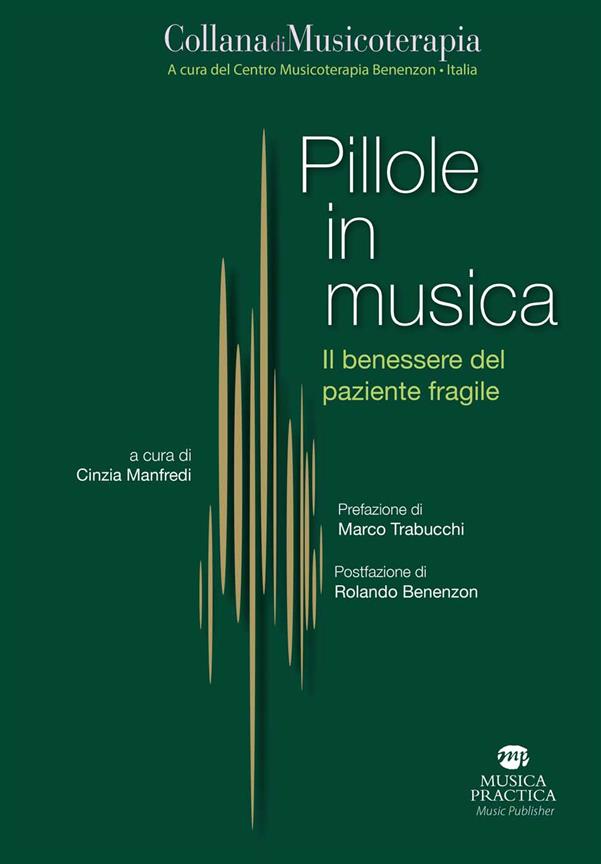 Pillole in musica : Il benessere del paziente fragile