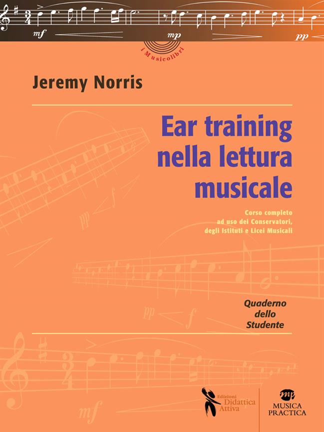 Ear Training - Nella Lettura Musicale : Quaderno dello studente