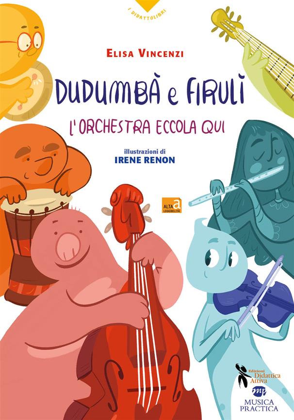 Dudumbà e Firulì : L?orchestra eccola qui