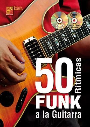 Benjamin Bautista: 50 Rítmicas Funk A La Guitarra (Libro/CD/DVD)