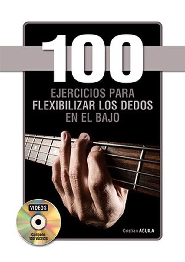 100 ejercicios para flexibilizar : los dedos en el bajo