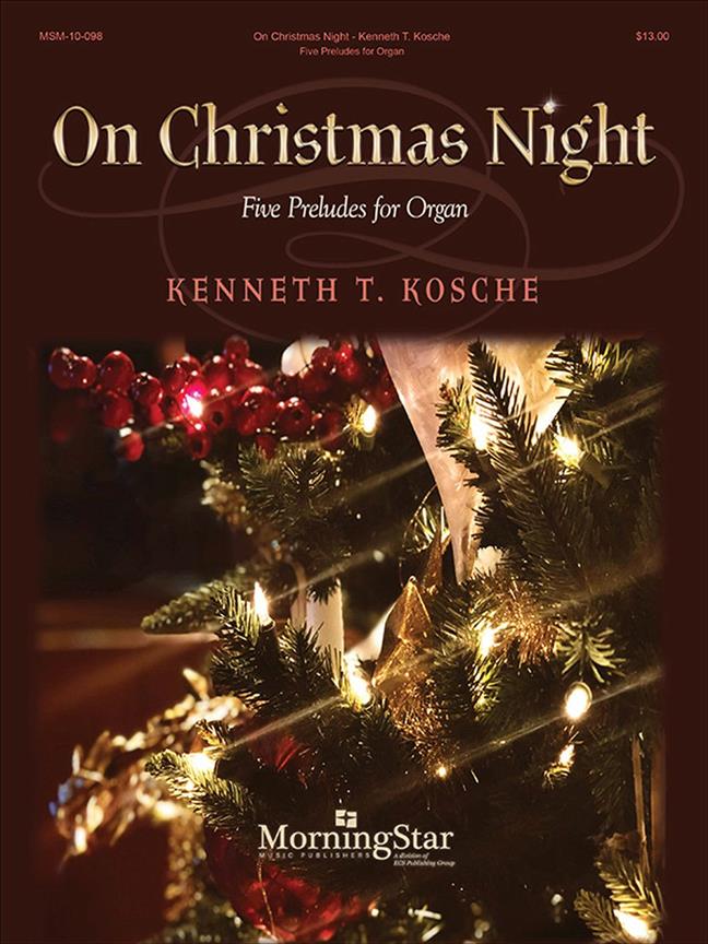 On Christmas Night : Five Preludes For Organ