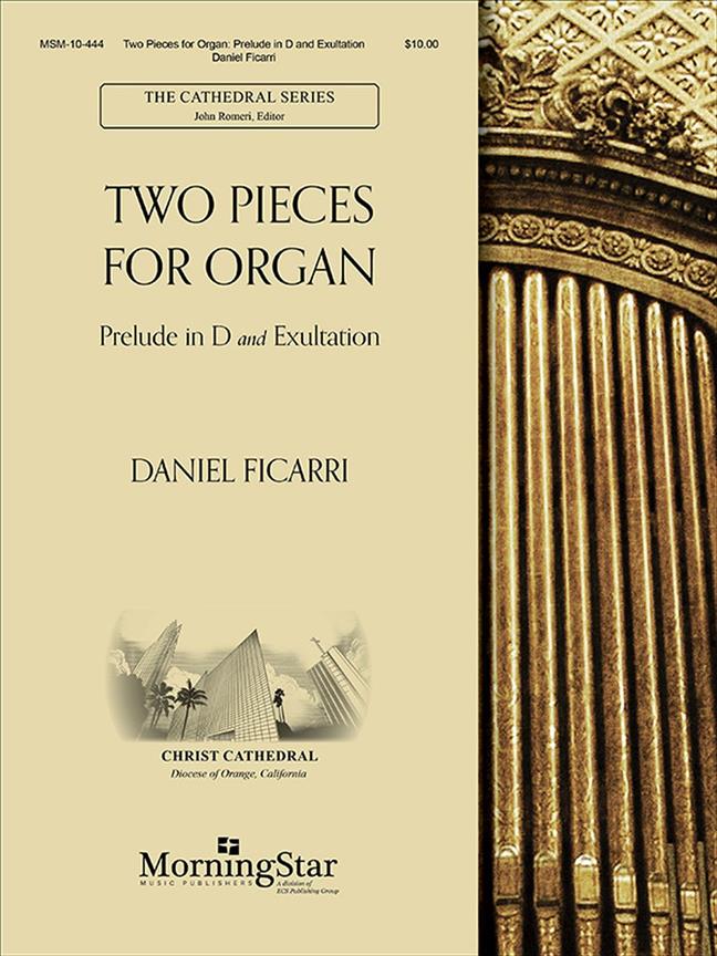 Two Pieces for Organ : Prelude in D and Exultation