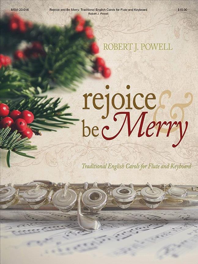 Rejoice and Be Merry : Traditional English Carols
