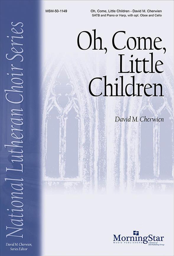 Oh, Come, Little Children