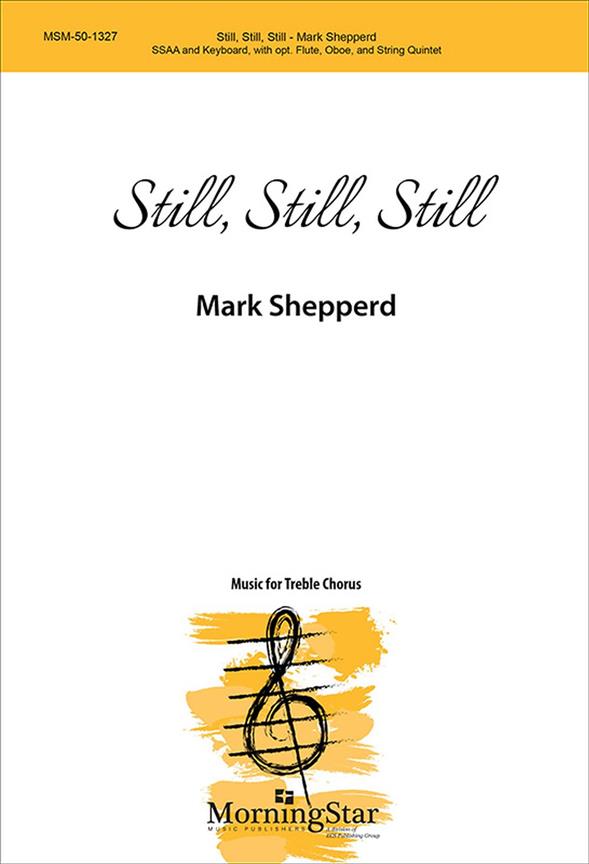 Still, Still, Still : SSAA