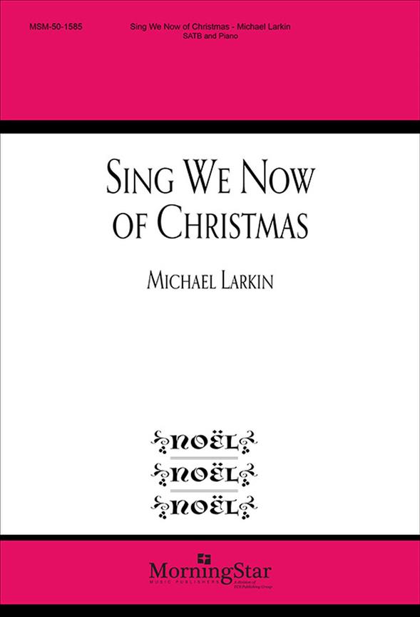 Sing We Now of Christmas