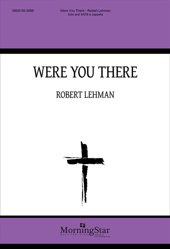 Were You There