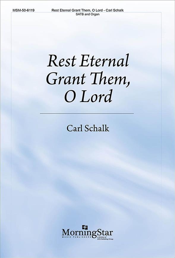 Rest Eternal Grant Them, O Lord