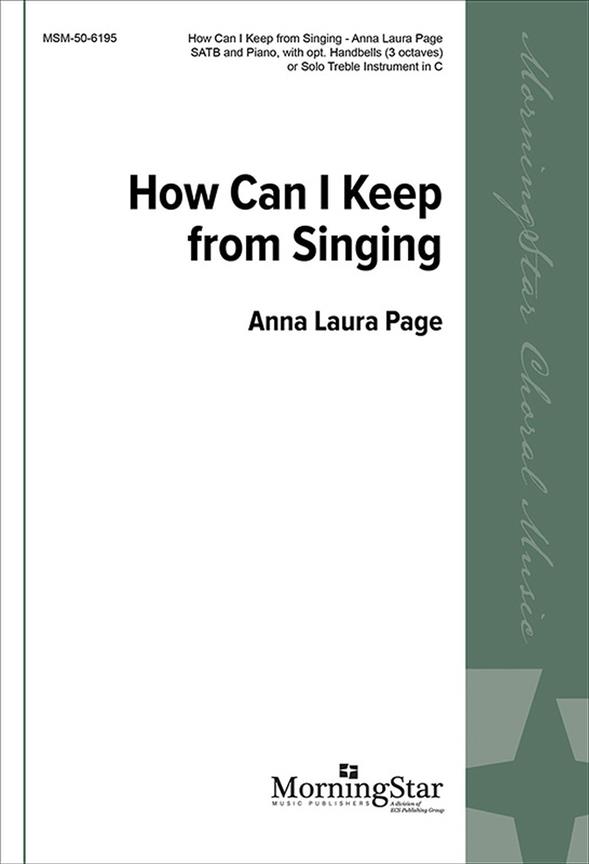 How Can I Keep from Singing