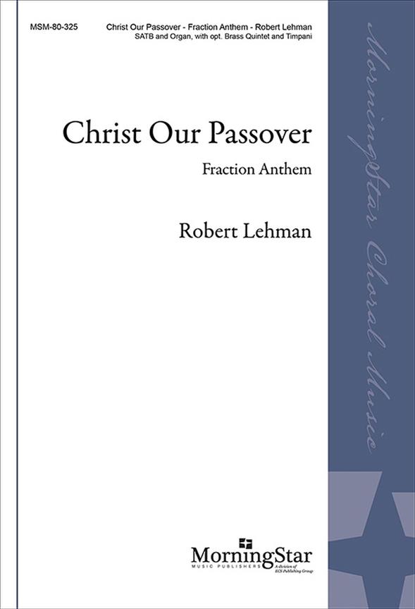 Christ Our Passover : Fraction Anthem