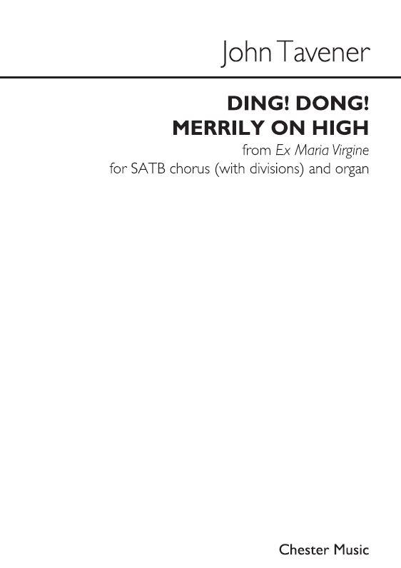 John Tavener: Ding! Dong! Merrily On High "from Ex Maria Virgine"
