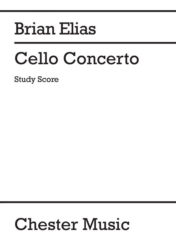 Brian Elias: Concerto For Cello And Orchestra (Score)