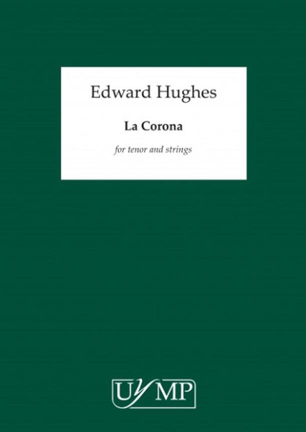 Ed Hughes: La Corona