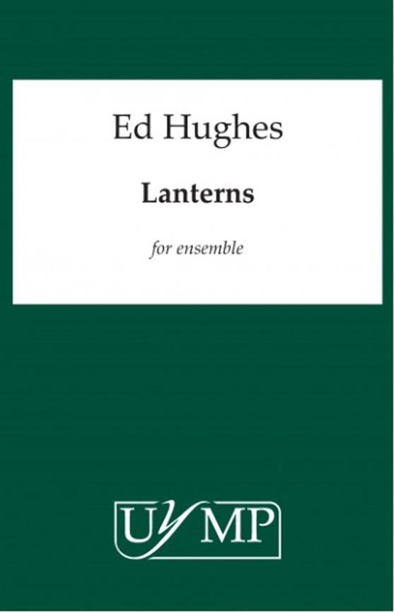 Ed Hughes: Lanterns