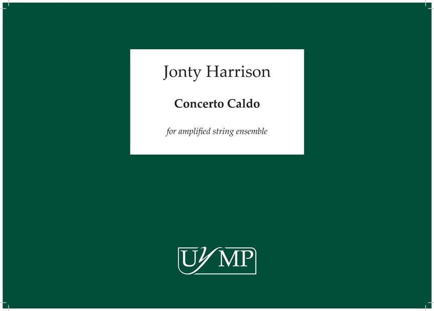 Jonty Harrison: Concerto Caldo