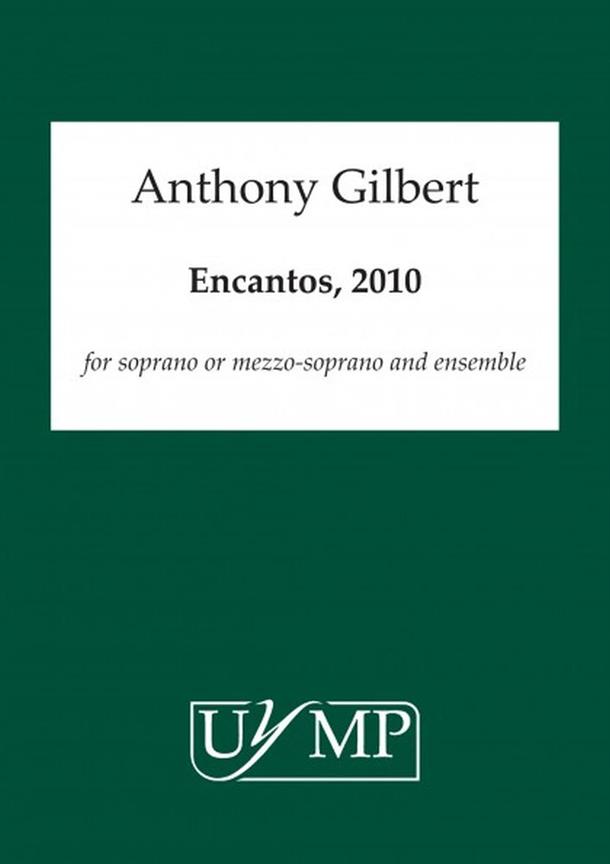 Anthony Gilbert: Encantos (Ensemble Version)