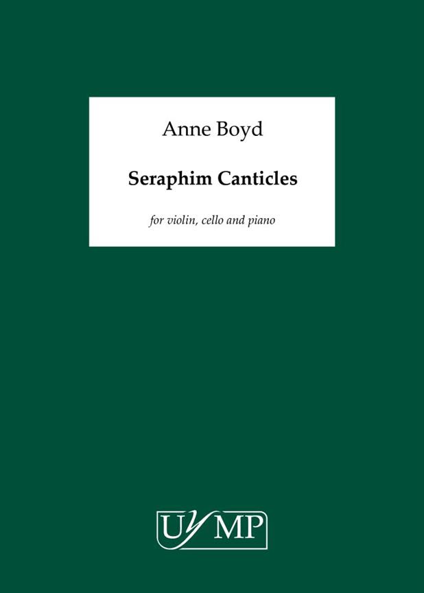 Anne Boyd: Seraphim Canticles