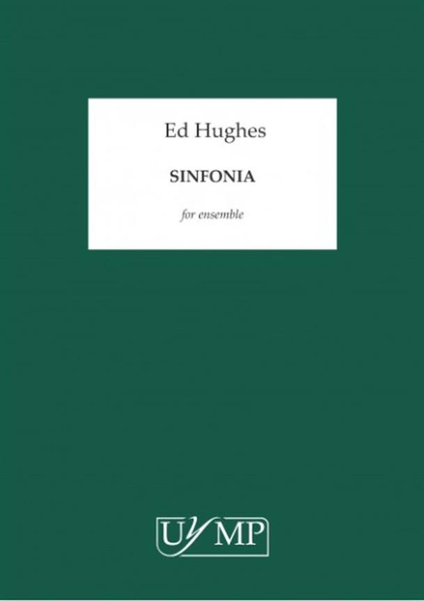 Ed Hughes: Sinfonia (Ensemble Score)