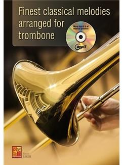Kevin Baker: Finest Classical Melodies Arranged For Trombone