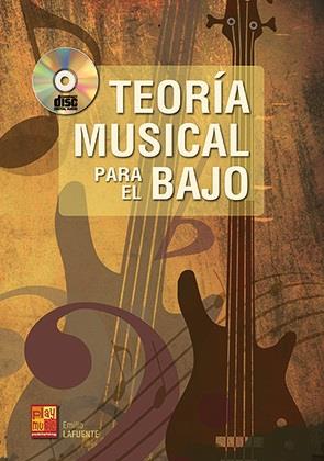 Emilio Lafuente: Teoría Musical Para El Bajo (Libro/CD)