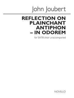 John Joubert: Reflection On Plainchant Antiphon - In Odorem