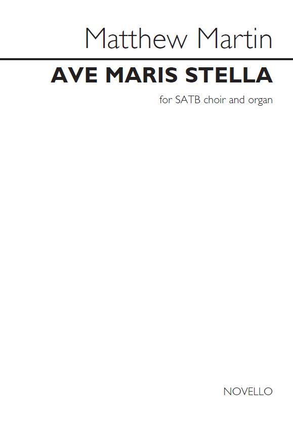 Matthew Martin: Ave Maris Stella