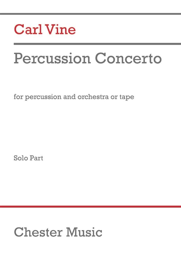 Carl Vine: Percussion Concerto (Solo Part)