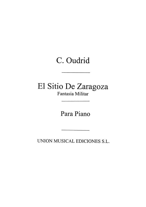 Oudrid: El Sitio De Zaragoza for Piano